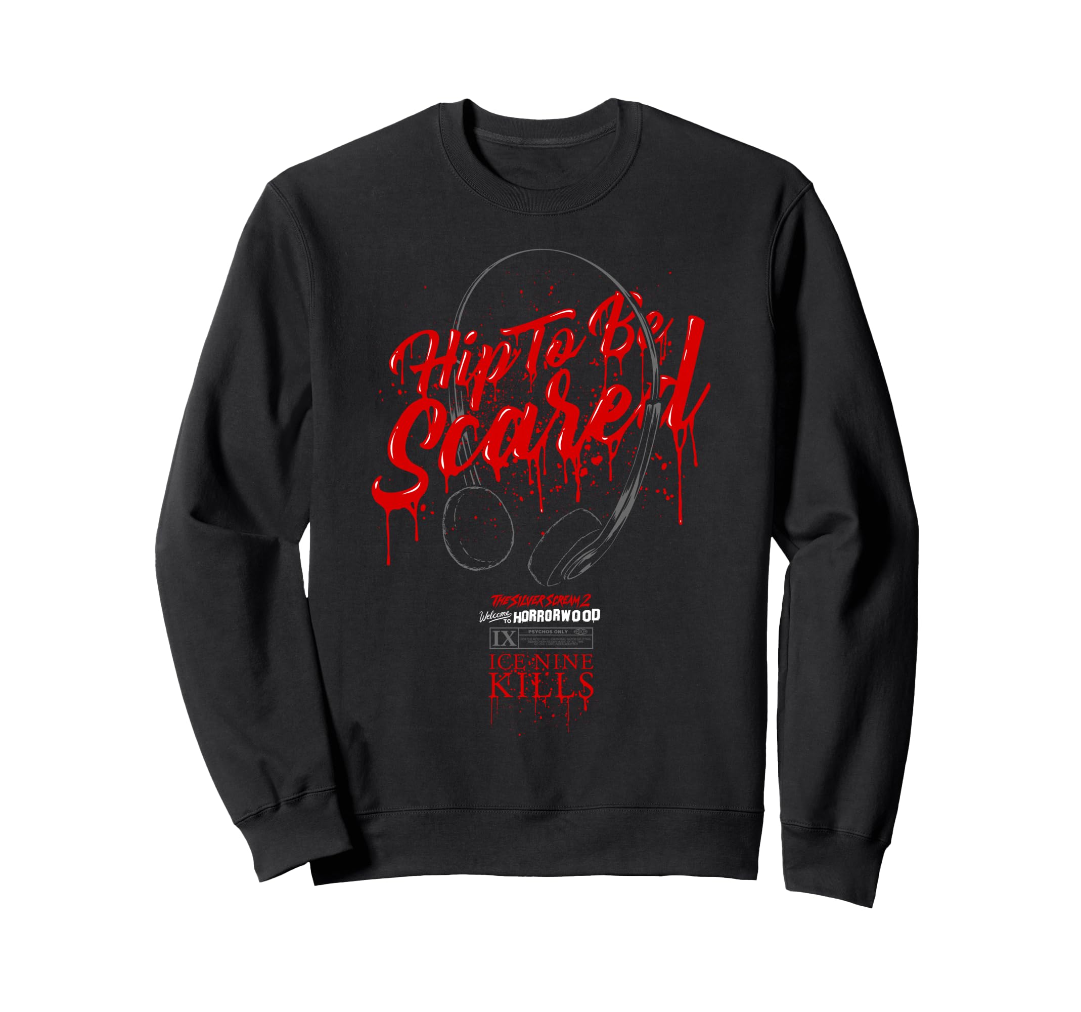 Ice Nine Kills – Hip To Be Scared Sweatshirt